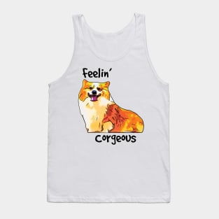 Funny Corgi Feelin Corgeous Tank Top